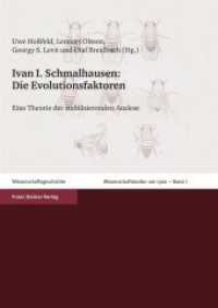 Die Evolutionsfaktoren : Eine Theorie der stabilisierenden Auslese (Wissenschaftskultur um 1900 Bd.7) （2009. LIX, 435 S. mit zahlreichen Abbildungen, Schemata und Tabellen.）
