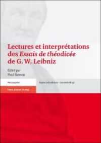 Lectures et interprétations des Essais de théodicée de G. W. Leibniz (Studia Leibnitiana - Sonderhefte 40) （2011. 316 S. 2 schw.-w. Abb. 240 mm）