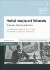 Medical Imaging and Philosophy : Challenges, reflections and actions (Kulturanamnesen 3) （2012. 190 S. 31 schw.-w. Abb. 1700 x 2400 mm）