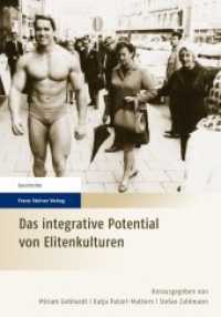 Das integrative Potential von Elitenkulturen : Festschrift für Clemens Wischermann （2013. 264 S. 3 schw.-w. Abb. 1700 x 2400 mm）
