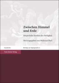 Zwischen Himmel Und Erde : Korperliche Zeichen der Heiligkeit