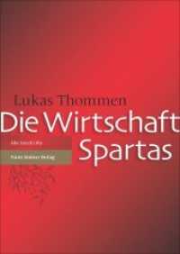 Die Wirtschaft Spartas （2014. 191 S. 2 schw.-w. Abb. 230 mm）
