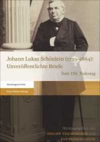 Johann Lukas Schönlein (1793-1864): Unveröffentlichte Briefe : Zum 150. Todestag （2014. 243 S. 4 schw.-w. Abb., 11 Faksimiles. 1700 x 2400 mm）
