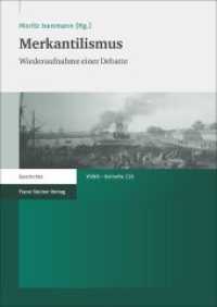 Merkantilismus : Wiederaufnahme einer Debatte (Vierteljahrschrift f&uuml;r Sozial- und Wirtschaftsgeschichte - Beihefte 228) （2014. 289 S. 4 schw.-w. Abb. 240 mm）