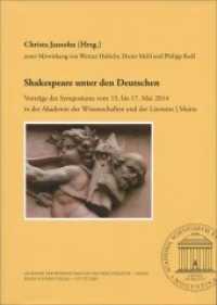 Shakespeare unter den Deutschen, m. CD-ROM (Abhandlungen der Akademie der Wissenschaften und der Literatur, Mainz. Geistes- und sozialwissenschaftl) （2015. 343 S. CD-ROM. 240.0 mm）