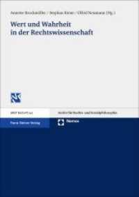 Wert und Wahrheit in der Rechtswissenschaft (Archiv für Rechts- und Sozialphilosophie - Beihefte Band 145) （2015. 113 S. 240.0 mm）