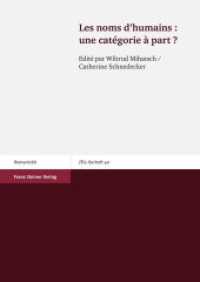 Les noms d'humains: une catégorie à part? (Zeitschrift für französische Sprache und Literatur - Beihefte. Neue Folge 40) （2015. 203 S. 8 schw.-w. Abb., 25 schw.-w. Tab. 1700 x 2400 mm）
