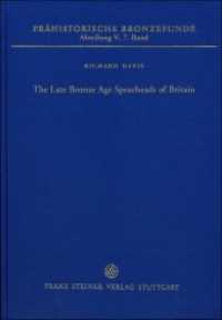 Prähistorische Bronzefunde (PBF), Abteilung 5. Bd.7 The Late Bronze Age Spearheads of Britain （2015. X, 267 S. 19 schw.-w. Abb., 19 schw.-w. Tab., 163 Tafeln davon 1）