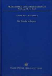 Prähistorische Bronzefunde (PBF), Abteilung 6. Bd.15 Die Dolche in Bayern : Auf der Grundlage einer Materialaufnahme von Eugen Friedrich Mayer （2016. XI, 212 S. 12 schw.-w. Abb., sowie 57 Tafeln (1 ausklappbar). 28）