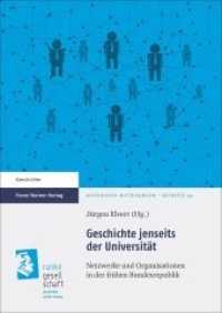 Geschichte jenseits der Universität : Netzwerke und Organisationen in der frühen Bundesrepublik (Historische Mitteilungen - Beihefte Band 94) （2016. 276 S. 8 SW-Abb. 240.0 mm）