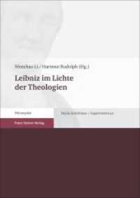 Leibniz im Lichte der Theologien (Studia Leibnitiana - Supplementa 40) （2017. 345 S. 1700 x 2400 mm）