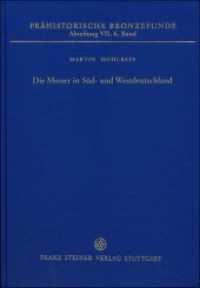Die Messer in S&uuml;d- und Westdeutschland (Pr&auml;historische Bronzefunde Band 7.6) （2017. XI, 596 S. 164 Tafeln, davon 2 Faltkarten. 280.0 mm）