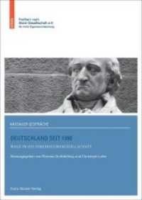 Deutschland seit 1990 : Wege in die Vereinigungsgesellschaft (Nassauer Gespräche der Freiherr vom Stein-Gesellschaft Band 10) （2017. 354 S. 6 SW-Abb. 240.0 mm）