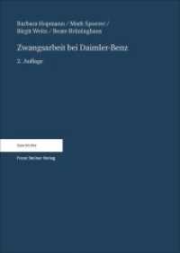 Zwangsarbeit bei Daimler-Benz （2. Aufl. 2017. 568 S. 18 schw.-w. u. 5 farb. Abb., 19 schw.-w. Tab., 4）