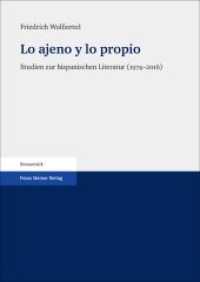 Lo ajeno y lo propio : Studien zur hispanischen Literatur (1974-2016) （2018. 521 S. 1700 x 2400 mm）