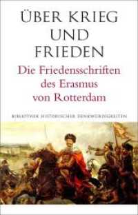 Uber Krieg Und Frieden : Die Friedensschriften Des Erasmus Von Rotterdam