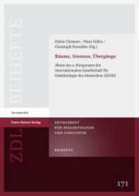 Räume, Grenzen, Übergänge : Akten des 5. Kongresses der Internationalen Gesellschaft für Dialektologie des Deutschen (IGDD) (Zeitschrift für Dialektologie und Linguistik - Beihefte Band 171) （2018. 408 S. 42 SW-Abb., 37 Farbabb., 32 Tabellen, 14 SW-Fotos, 4 Farb）
