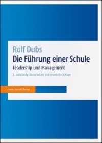 Die F&uuml;hrung einer Schule : Leadership und Management （3., &uuml;berab. u. erw. Aufl. 2019. 455 S. 132 SW-Abb., 35 Tabellen.）