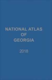 National Atlas of Georgia （2018. X, 138 S. zahlreiche farbige Fotos, Abbildungen, Karten, Tabelle）