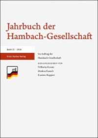 Jahrbuch der Hambach-Gesellschaft 25 (2018) (Jahrbuch der Hambach-Gesellschaft Band 25) （2019. 217 S. 19 SW-Abb. 240.0 mm）
