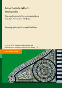 Leon Battista Alberti: "Intercenales" (Studia Albertiana Vindobonensia Band 1) （2021. 350 S. 3 SW-Abb., 3 Tabellen. 240.0 mm）