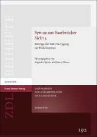 Syntax aus Saarbrücker Sicht 5 : Beiträge der SaRDiS-Tagung zur Dialektsyntax (Zeitschrift für Dialektologie und Linguistik - Beihefte Band 192) （2023. 228 S. 32 SW-Abb., 15 Farbabb., 39 Tabellen. 240.0 mm）
