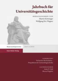Jahrbuch für Universitätsgeschichte 23 (2020) : Technische Hochschulen. Perspektiven der Universitätsgeschichte (Jahrbuch für Universitätsgeschichte 23) （2023. 309 S. 6 schw.-w. Abb. 240 mm）