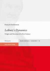 Leibniz's Dynamics : Origin and Structure of a New Science (Studia Leibnitiana - Sonderhefte 58) （2023. 255 S. 17 schw.-w. Abb. 240 mm）