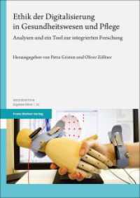 Ethik der Digitalisierung in Gesundheitswesen und Pflege : Analysen und ein Tool zur integrierten Forschung (Medienethik Band 21) （2025. 202 S. 10 Farbabb., 6 Tabellen. 240.0 mm）