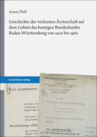 Geschichte der verfassten Ärzteschaft auf dem Gebiet des heutigen Bundeslandes Baden-Württemberg von 1920 bis 1960 : Dissertationsschrift （2024. 863 S. 7 farb. Abb., 28 schw.-w. Tab. 240 mm）