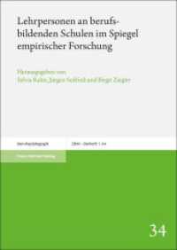 Lehrpersonen an berufsbildenden Schulen im Spiegel empirischer Forschung (Zeitschrift für Berufs- und Wirtschaftspädagogik - Beihefte Band 34) （2025. 304 S. 39 SW-Abb., 38 Tabellen. 240.0 mm）