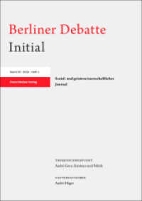 Berliner Debatte Initial 35 (2024) 1 : André Gorz: Existenz und Politik （2024. 128 S. 2 Farbabb. 240.0 mm）