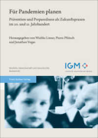 F&uuml;r Pandemien planen : Pr&auml;vention und Preparedness als Zukunftspraxen im 20. und 21. Jahrhundert (Medizin, Gesellschaft und Geschichte - Beihefte)