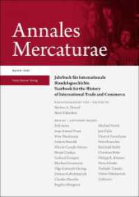 Annales Mercaturae 9 (2023) : Challenges in Economic and Digital History (Annales Mercaturae Band 9) （2025. 149 S. 8 SW-Abb., 7 Farbabb., 11 Tabellen. 240.0 mm）