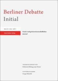 Berliner Debatte Initial 35 (2024) 3 : Politische Bildung unter Druck （2025. 143 S. 1 Farbabb., 1 Tabellen. 240.0 mm）