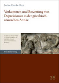 Vorkommen und Bewertung von Depressionen in der griechisch-r&ouml;mischen Antike (Hamburger Studien zu Gesellschaften und Kulturen der Vormoderne)