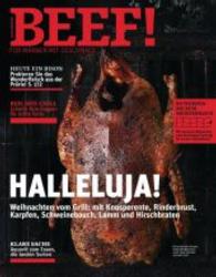 BEEF! - F&uuml;r M&auml;nner mit Geschmack. H.6/2014 BEEF! - F&uuml;r M&auml;nner mit Geschmack （2014. 174 S. m. zahlr. Farbfotos. 258 mm）
