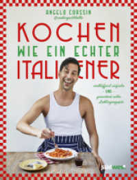 Kochen wie ein echter Italiener : verblüffend simple & garantiert echte Lieblingsrezepte  - @cookingwithbello （2025. 176 S. ca. 90 farbige Fotos. 256 mm）