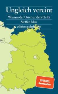 Ungleich vereint : Warum der Osten anders bleibt (edition suhrkamp) （Originalausgabe. 2024. 160 S. 205 mm）