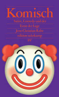 Komisch : Satire, Comedy und der Ernst der Lage | Wie Satiriker:innen und Comedians öffentliche Debatten beeinflussen (edition suhrkamp) （Originalausgabe. 2026. 240 S. 205 mm）