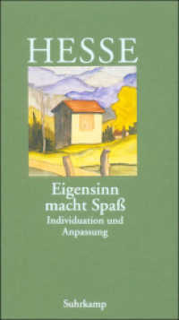 Eigensinn macht Spaß : Individuation und Anpassung （17. Aufl. 2011. 205 S. 174 mm）