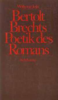 Bertolt Brechts Poetik des Romans
