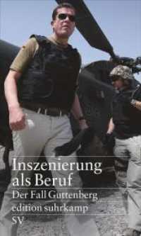 Inszenierung als Beruf : Der Fall Guttenberg (edition suhrkamp) （Sonderdruck）