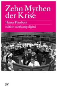 Zehn Mythen der Krise (edition suhrkamp) （5. Aufl. 2012. 59 S. m. 2 Abb. 216 mm）