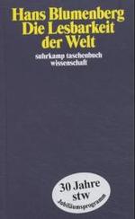 Die Lesbarkeit der Welt (Suhrkamp Taschenbücher Wissenschaft, Jubiläumsausgaben) [German] （Sonderausg. 2003. 415 S. 18 cm）