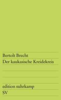 Der kaukasische Kreidekreis (edition suhrkamp 31) （53. Aufl. 2007. 119 S. 177 mm）