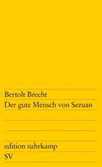 Der gute Mensch von Sezuan : Parabelstück (edition suhrkamp 73) （81. Aufl. 2017. 142 S. 176 mm）