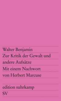 Zur Kritik der Gewalt und andere Aufsätze : Nachw. v. Herbert Marcuse (edition suhrkamp 103) （16. Aufl. 2009. 106 S. 176 mm）