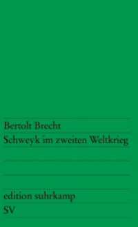 Schweyk im zweiten Weltkrieg (edition suhrkamp 132) （22. Aufl. 2008. 105 S. 177 mm）