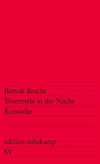 Trommeln in der Nacht : Komödie (edition suhrkamp 490) （23. Aufl. 2018. 60 S. 176 mm）